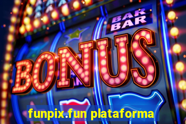 funpix.fun plataforma